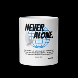 Never Alone Mug